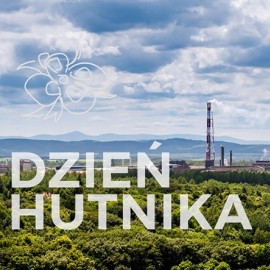Życzenia prezydenta Legnicy Tadeusza Krzakowskiego z okazji Dnia Hutnika 2019