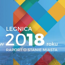 Poznaj raport o stanie miasta za 2018 r. Znajdziesz go na stronach internetowych