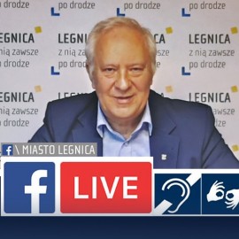 Transmisja live z prezydentem Legnicy
